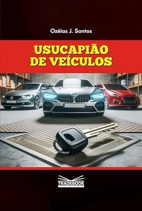 Usucapião de veículo – passo a passo